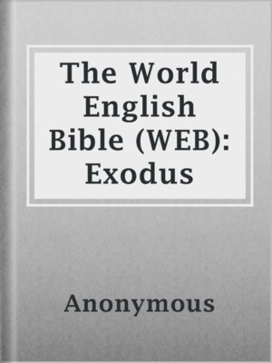 cover image of The World English Bible (WEB): Exodus